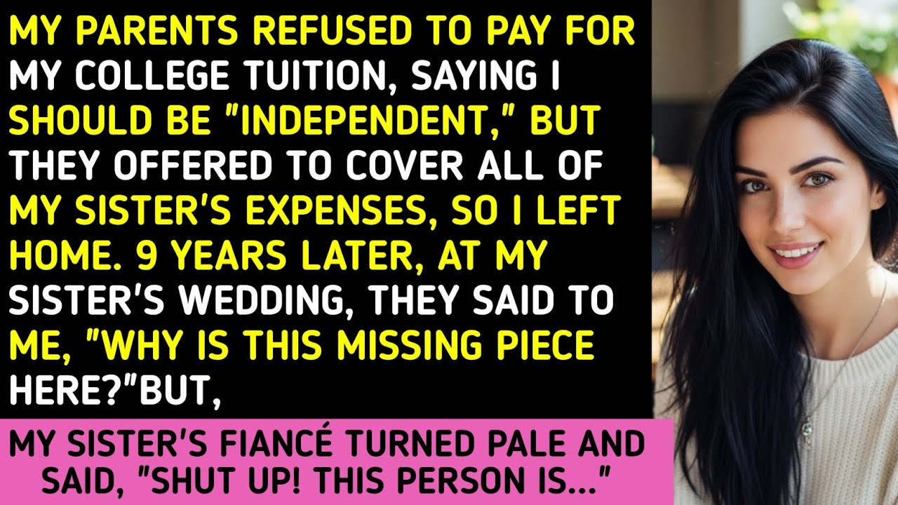 MY PARENTS REFUSED TO PAY FOR MY COLLEGE TUITION, SAYING I SHOULD BE 