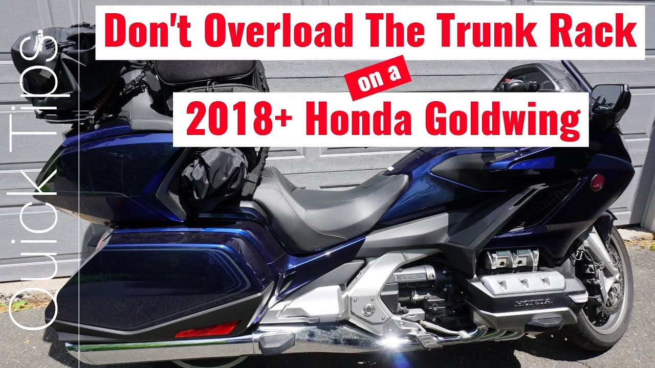 Quick Tips: Don't Overload Your Trunk Rack on a 2018+ Honda Goldwing