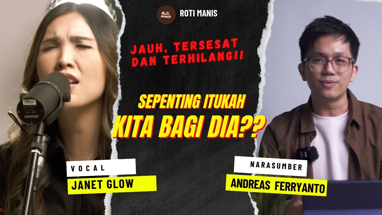 Jauh Dari Tuhan - Andreas Ferryanto | Janet Glow | ROTI MANIS SAAT TEDUH #1 01/09/24