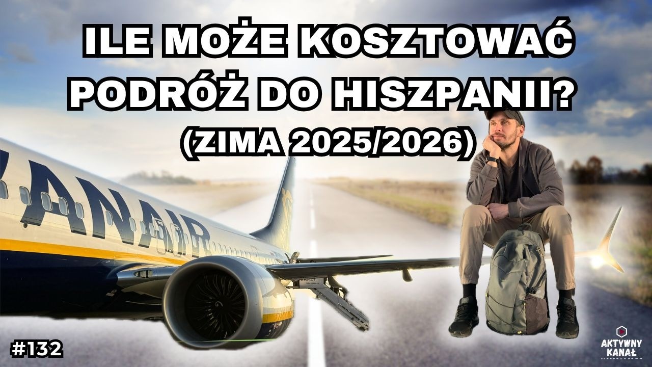 Ile może KOSZTOWAĆ podróż do HISZPANII - MALAGA i NERJA zima 2025/2026