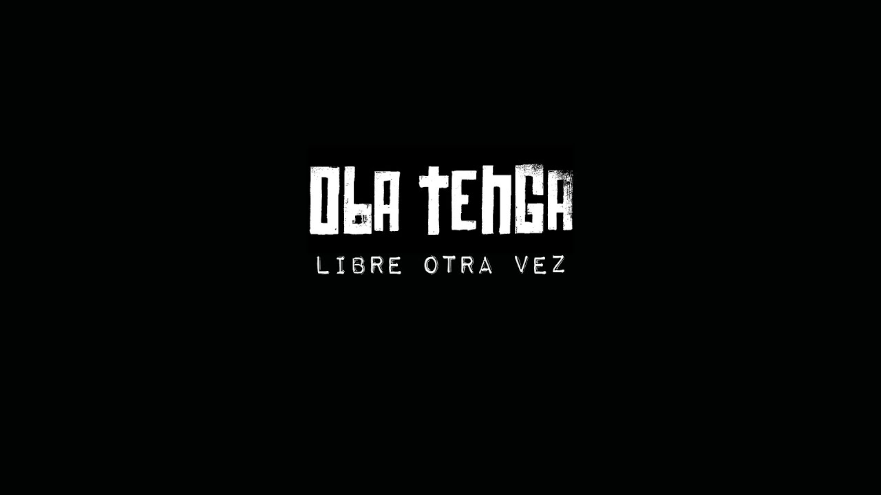 OBA TENGA - Libre Otra Vez