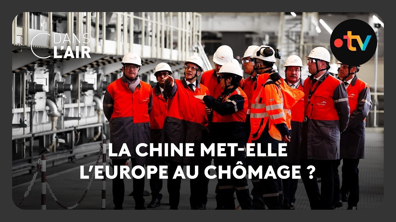 La Chine met-elle l’Europe au chômage ?  -  C dans l’air - 10.02.2026
