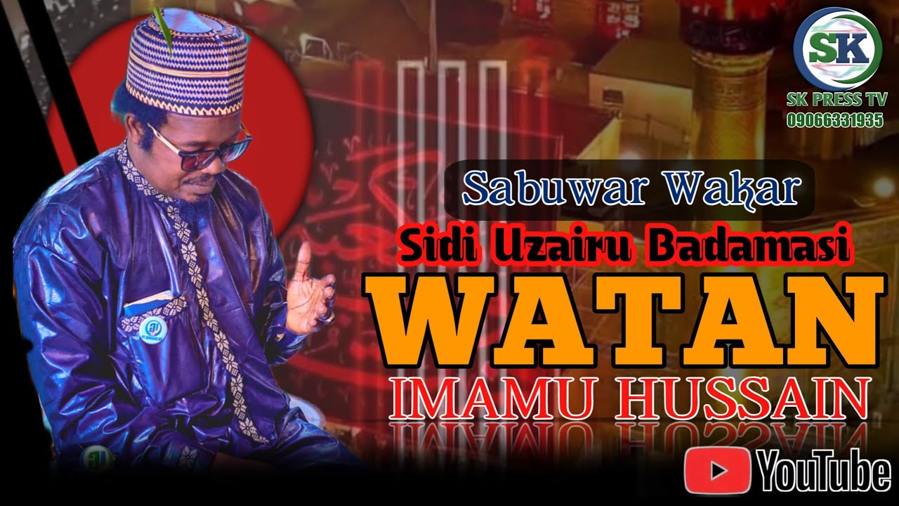 Sabuwar waƙar Sidi Uzairu Badamasi WATAN MUHARRAM Ta Ashura 2025