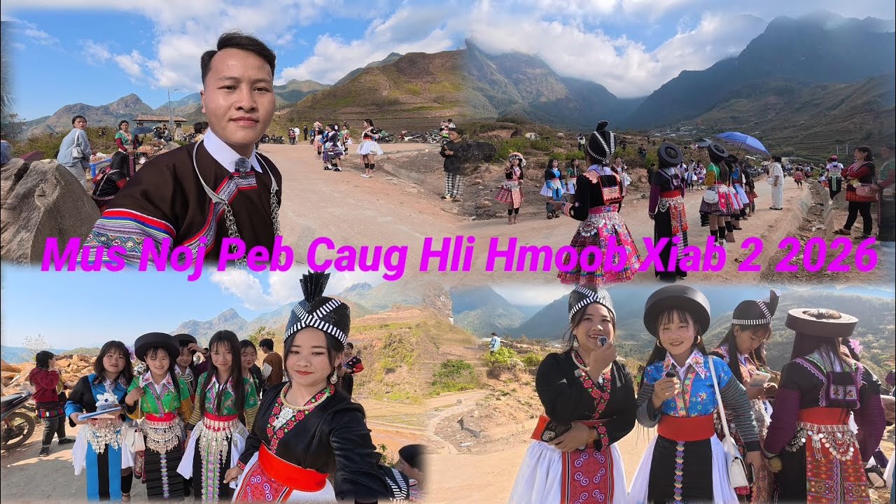 Xwm Thoj _Mus Noj Peb Caug Hli Hmoob 2026 Thiab Ncig Saib Peb Hmoob Lub Neej Nyab Laj Teb