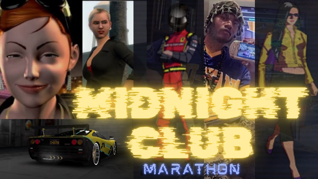 ONLY THE BEGINNING!!! MIDNIGHT CLUB MARATHON!!!