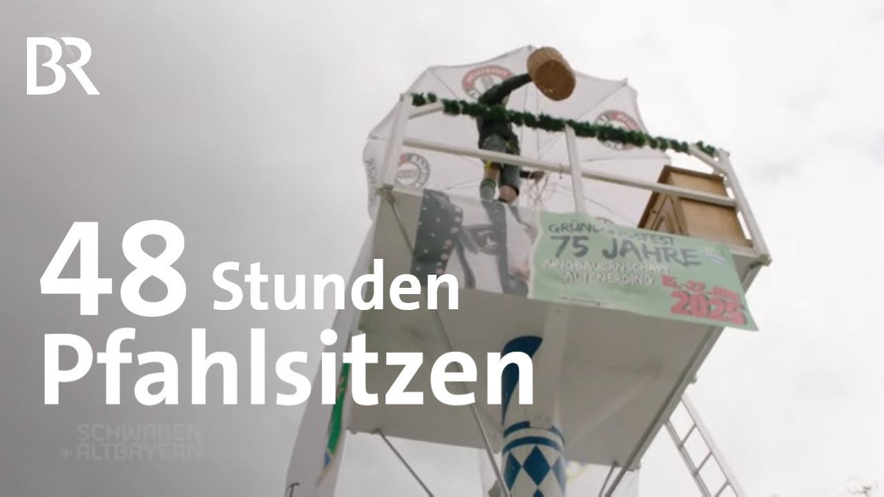Jungbauernschaft in Aktion: Pfahlsitzen für Spenden an kranke Kinder | Schwaben + Altbayern | BR