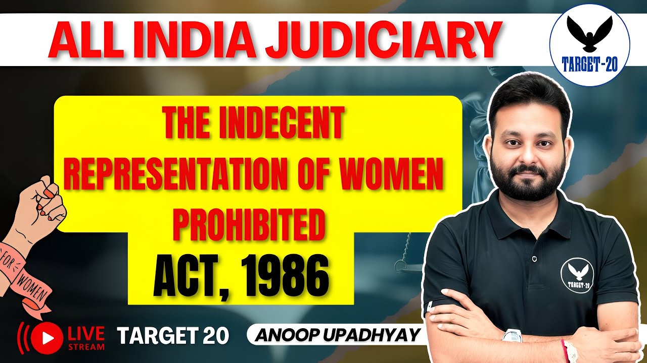 The Indecent Representation of Women (Prohibition) Act, 1986 | All India Judiciary Exams 2025