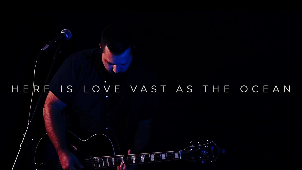 Reawaken Hymns - Here Is Love Vast As the Ocean (Official Music Video)