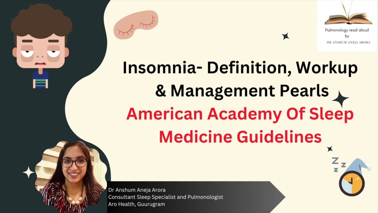 Navigating Chronic Insomnia: Expert Insights from AASM Guidelines