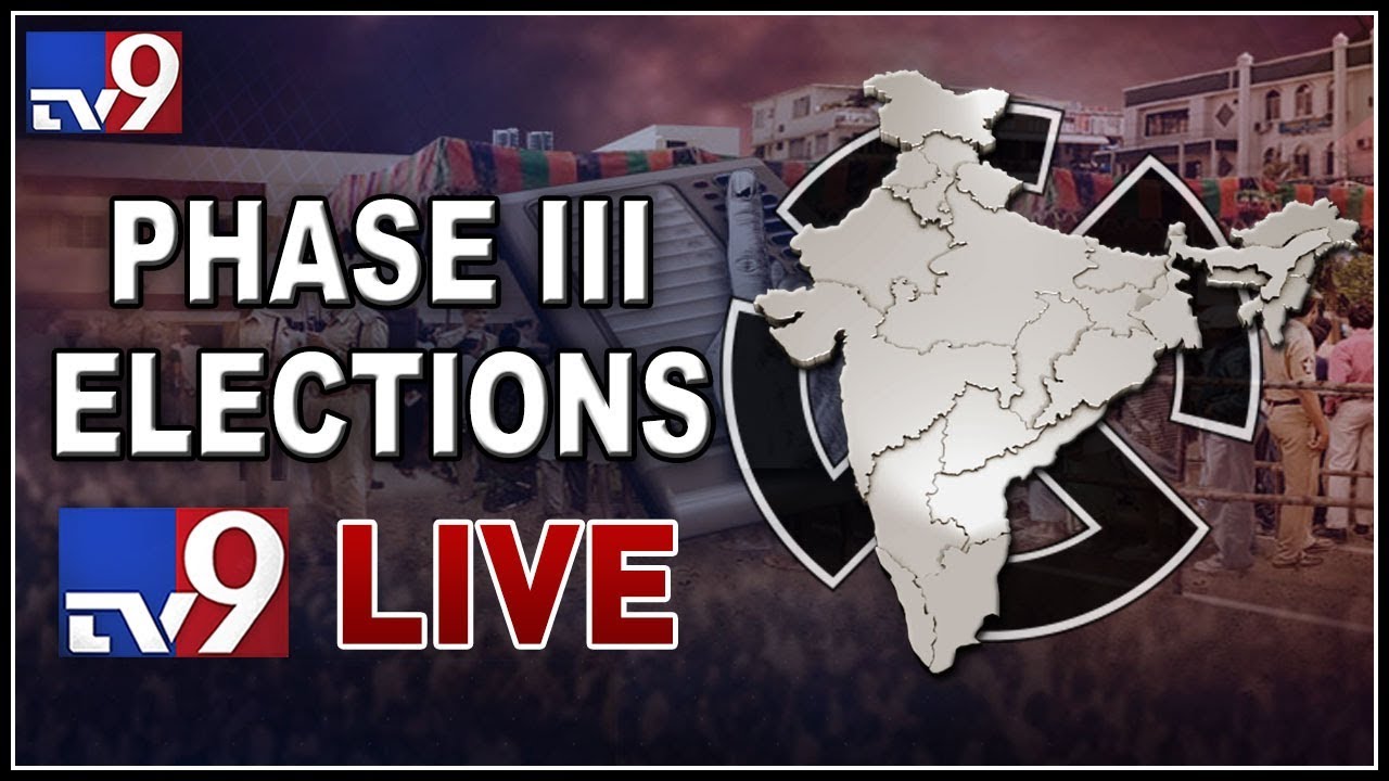 Lok Sabha Election 2019 Phase 3 Voting LIVE - TV9