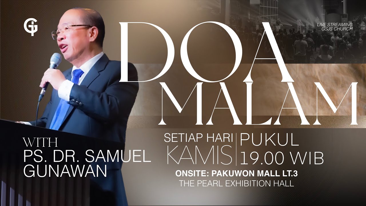 Ibadah DOA MALAM GSJS - Ps. Dr. Samuel Gunawan - Pk.19.00 (29 January 2026)