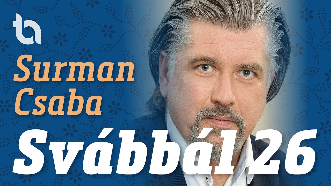 Svábbál 2026 – Surman Csaba nyitó beszéde
