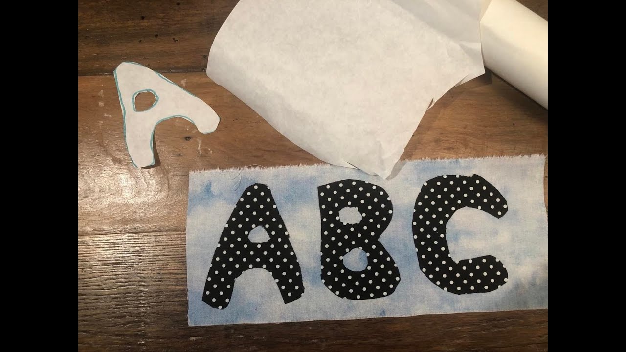 NO PATTERN/NO TEMPLATE NEEDED  ~ Adding letters to personalize any quilt, pillow or wall hanging