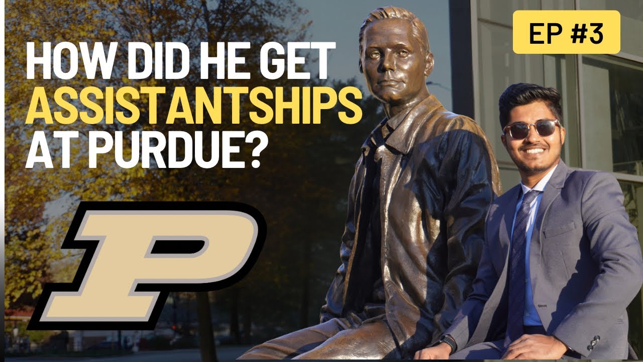 How to GET Assistantships at PURDUE? | Master's for FREE? | Pay ZERO Tuition Fees | #3