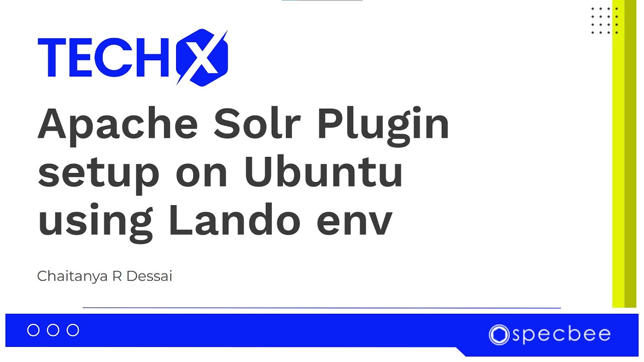 Setting up Apache Solr on Ubuntu and configuring Search API Solr in #drupal  | TECHX | SPECBEE