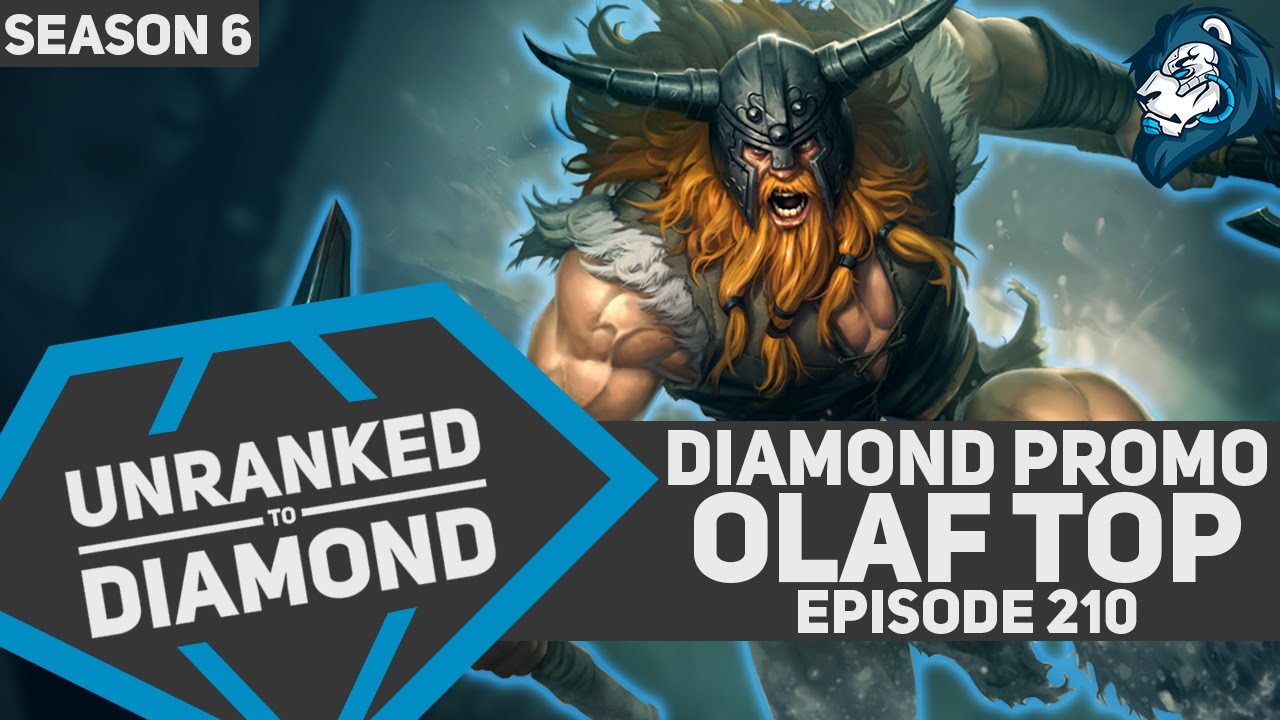 Diamond Promo OLAF TOP - Unranked to Diamond - Episode 210
