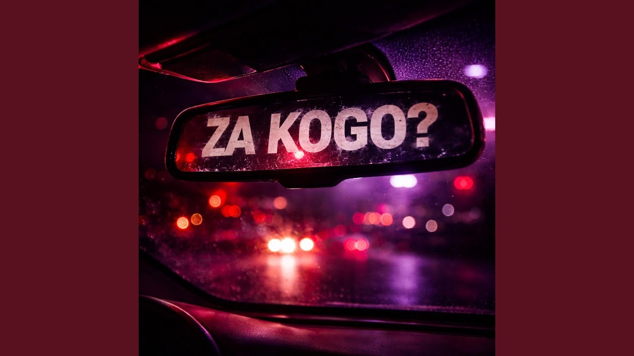 ZA KOGO?