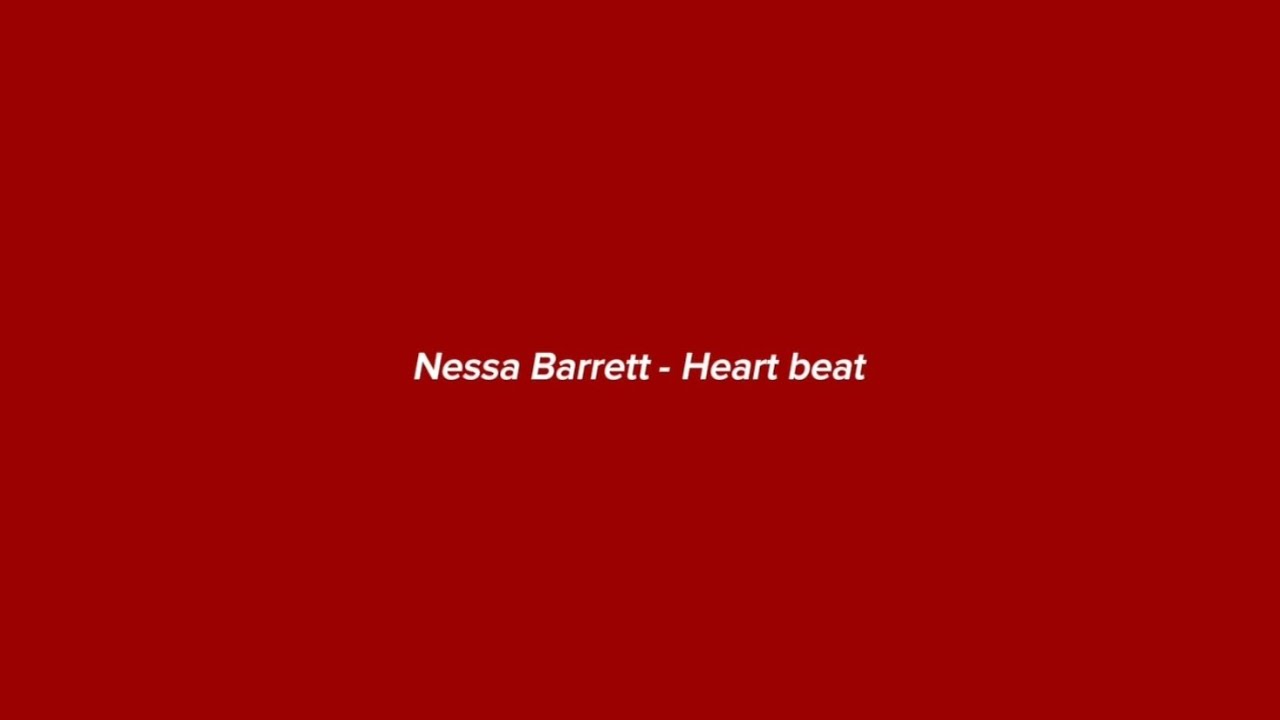 Nessa Barrett - Heart Beat (Lyrics Video)