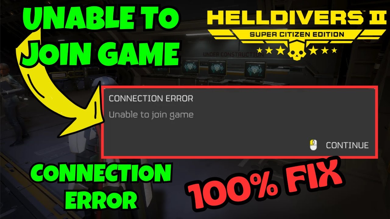 Helldivers 2 не удаётся присоединиться к игре. Исправление ошибки подключения.