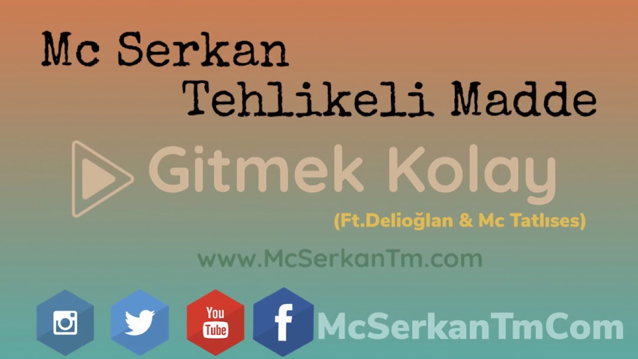 Gitmek Kolay - Mc Serkan Tehlikeli Madde