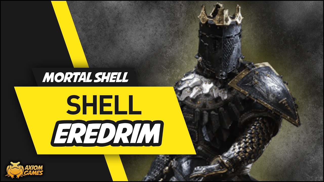 Mortal Shell - Eredrim, the Venerable [Shell Guide]