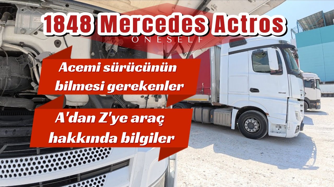 1848 Mercedes Benz hakkında bilmeniz gerekenler aracın dış ve dış donanımları #acemi #truck #vlog