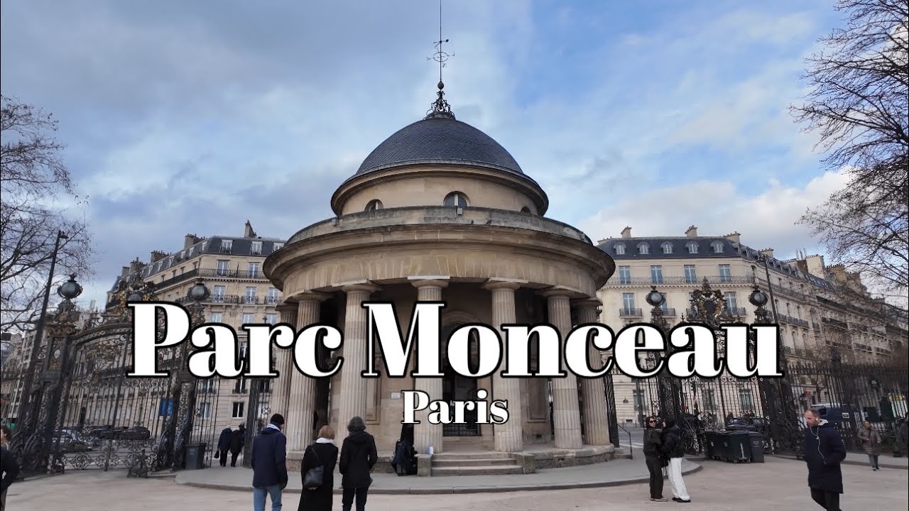 Parc Monceau, Paris 🇫🇷