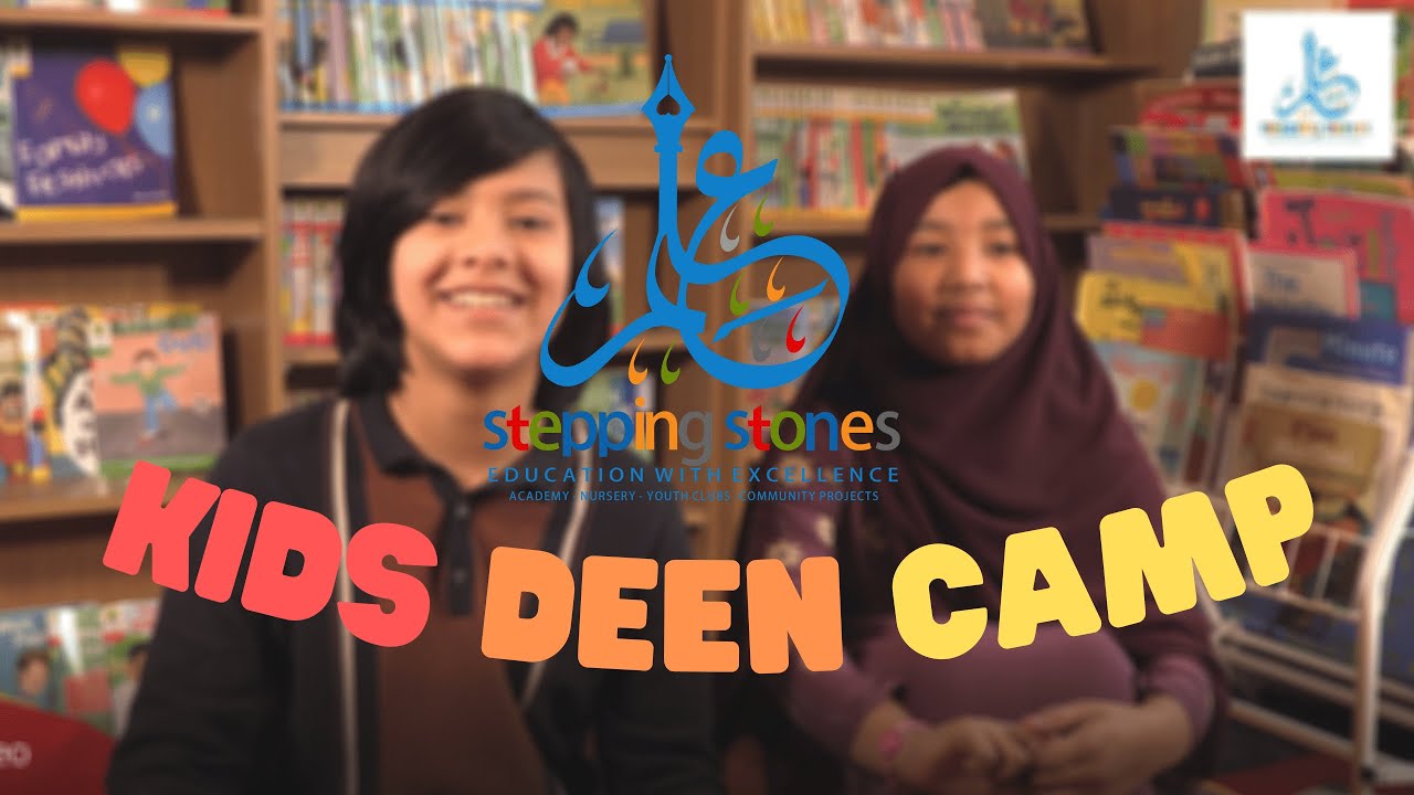 Introducing the KIDS DEEN CAMP...