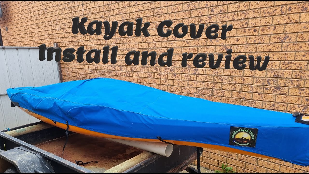 Kayak Cover review - Aussie kayak covers