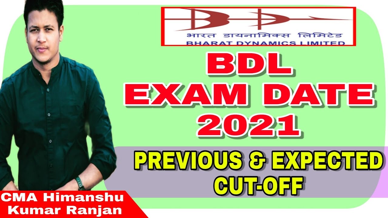 BDL Exam Date 2021 | Expected Cut-off For 2021 | Previous Year Cutt-off