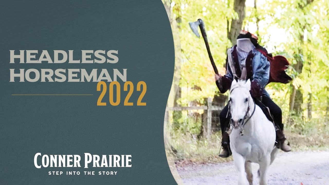 Conner Prairie - Headless Horseman 2022