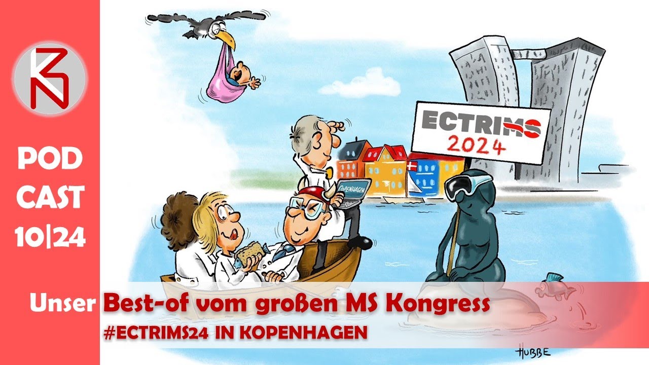 Patienten-Podcast 10-24 - Die Highlights vom gro&szlig;en Multiple Sklerose Kongress  #ECTRIMS24