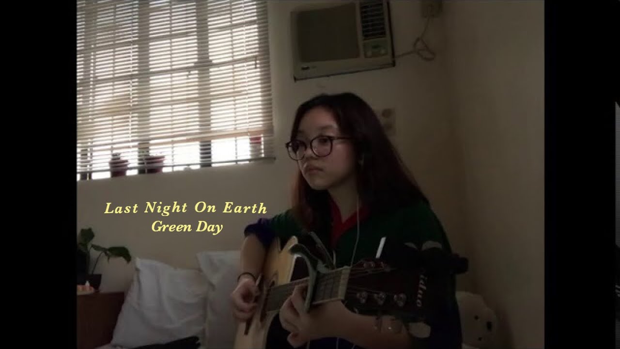 Green Day - Last Night On Earth (cover)