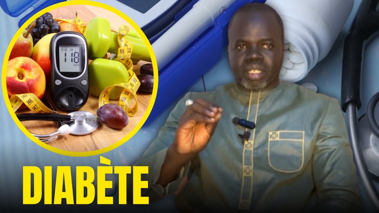 Diabète #1 - ( Causes et Conséquences ) - Pr Ousmane Ndiaye - SAMA XALAAT TV