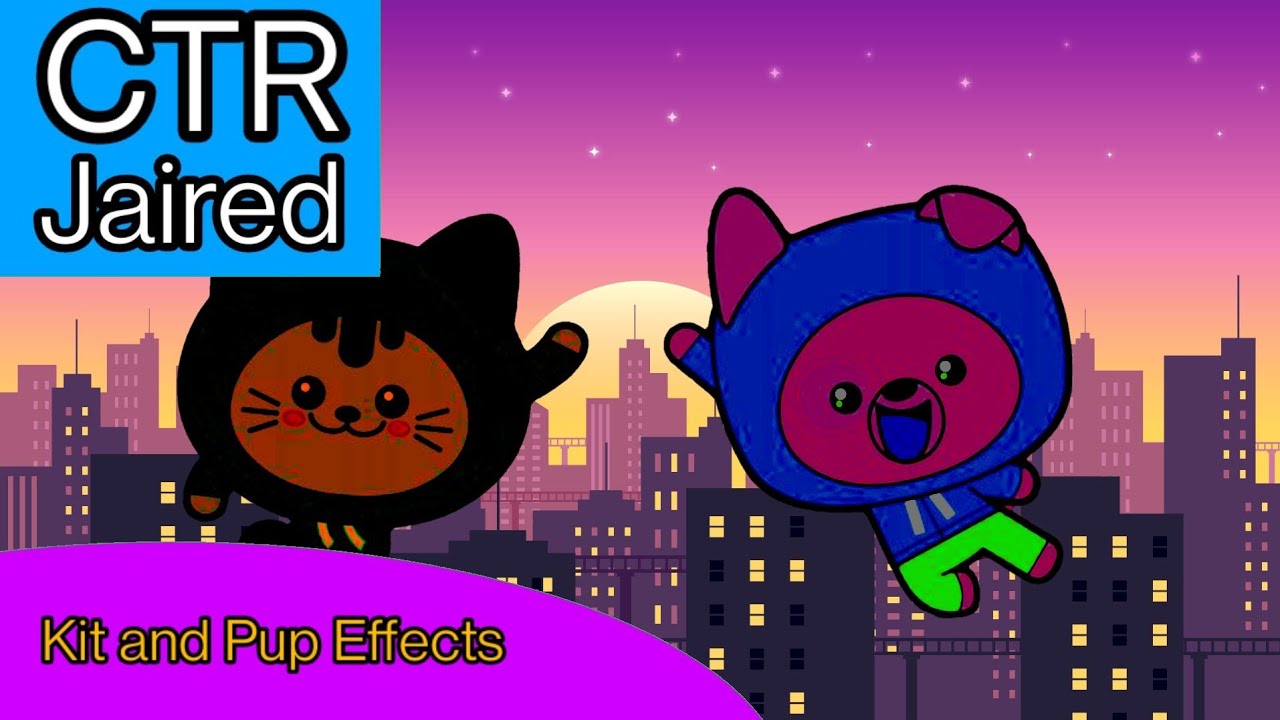 Kit and Pup intro Effects (New Effects in this video)