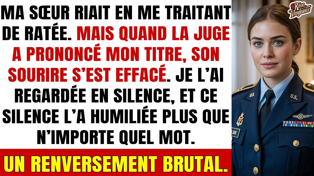 Ma s&oelig;ur m&rsquo;a trait&eacute;e de rat&eacute;e&hellip; jusqu&rsquo;au jour o&ugrave; la juge a prononc&eacute; mon vrai titre