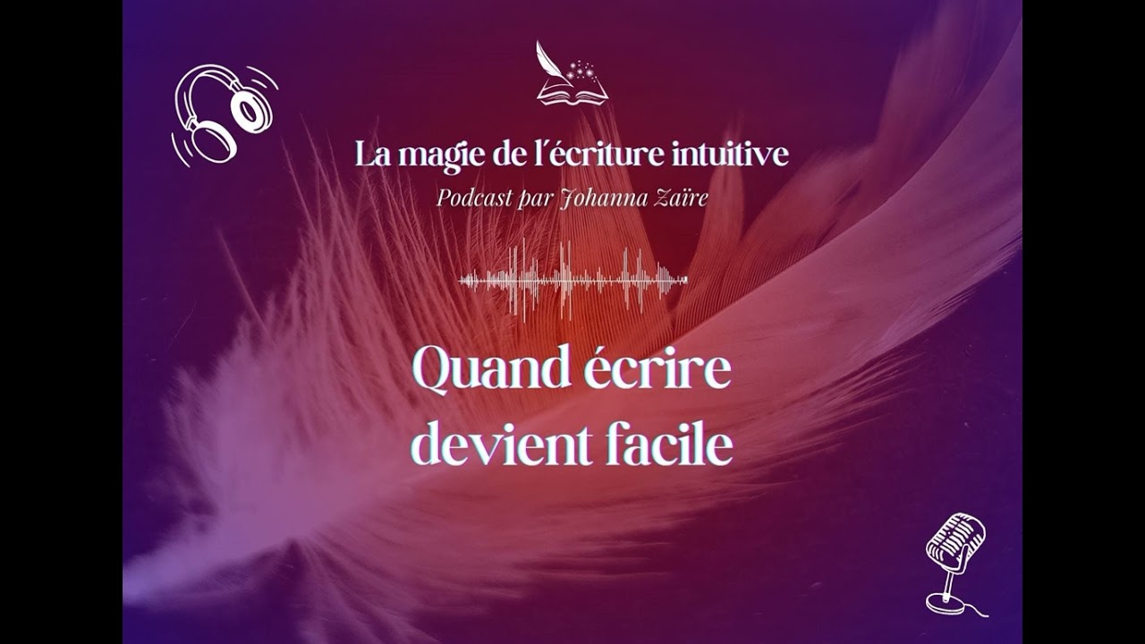 Quand écrire devient facile
