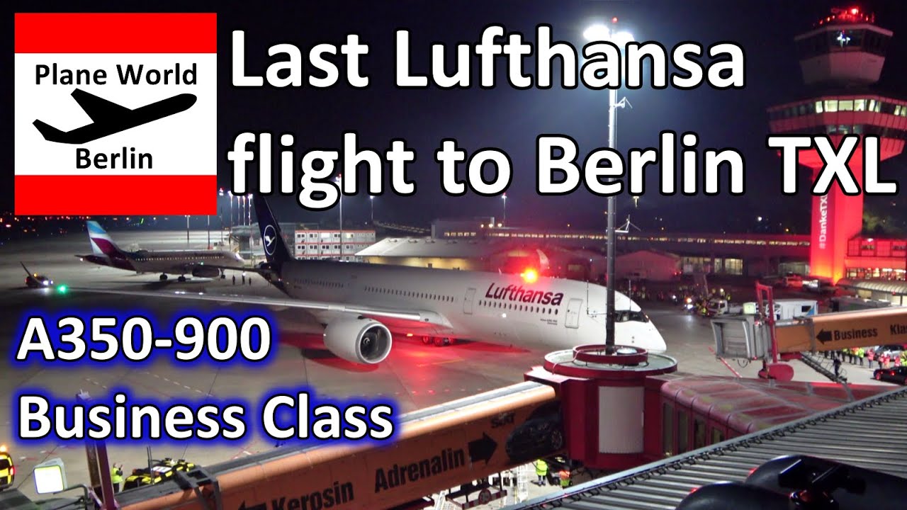 Trip Report | Lufthansa A350-900 | Business Class | Munich to Berlin TXL | Last flight to Tegel
