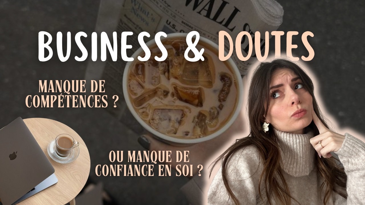 Business : Qu'est-ce qui se cache derrière le doute ?