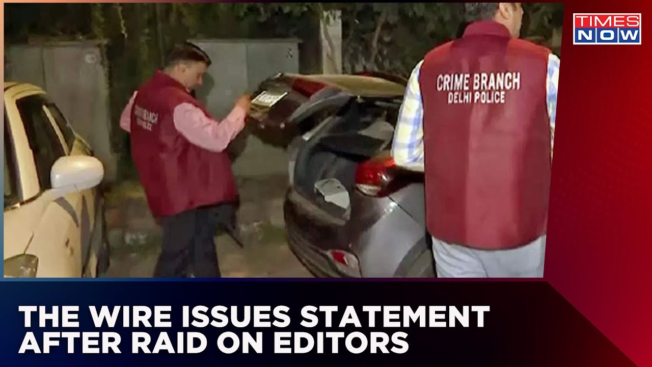 The Wire Issues Statement After Raid On Editors Says, 'Police Did Not Accpet Their Demand' | News