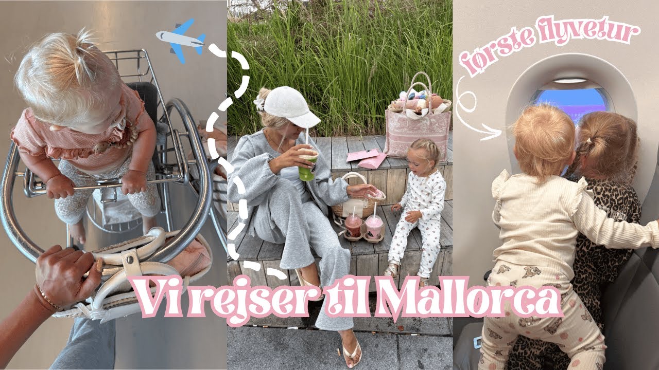 REJSEVLOG #1: Vi flyver til Mallorca