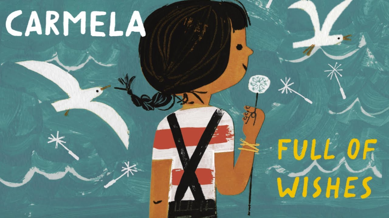 🌼 Carmela Full of Wishes—Kids Book Hispanic Heritage Read Aloud Short Story