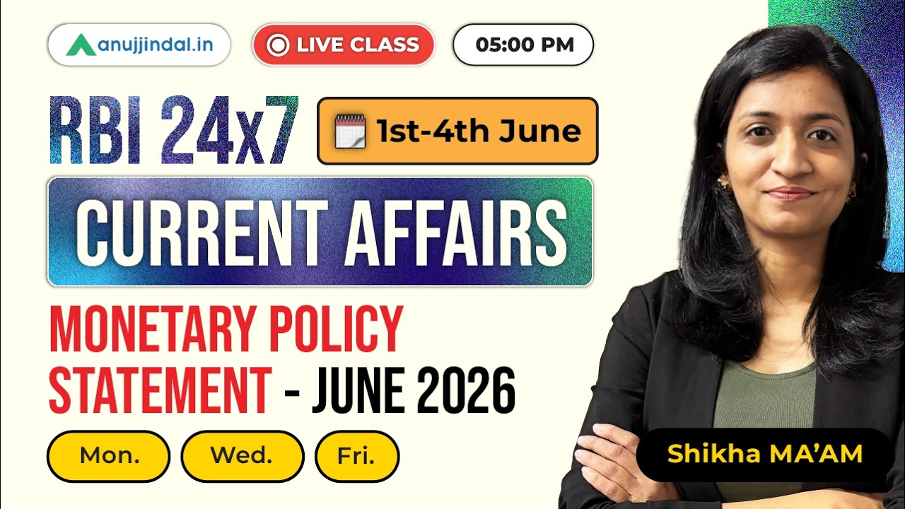 Finance Current Affairs 1st - 4th June | GA | RBI 247 Anuj Jindal  | RBI Grade B Preparation 2026