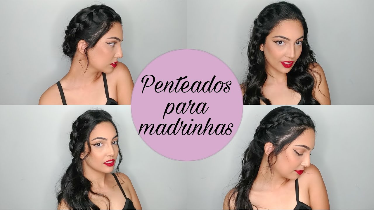 4 PENTEADOS LINDOS E FÁCEIS PARA MADRINHAS DE CASAMENTO