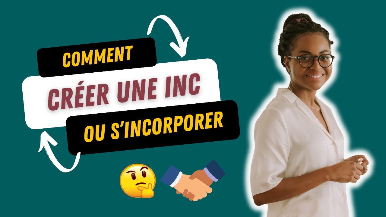 Pourquoi et Comment incorporer votre entreprise ? 🏢