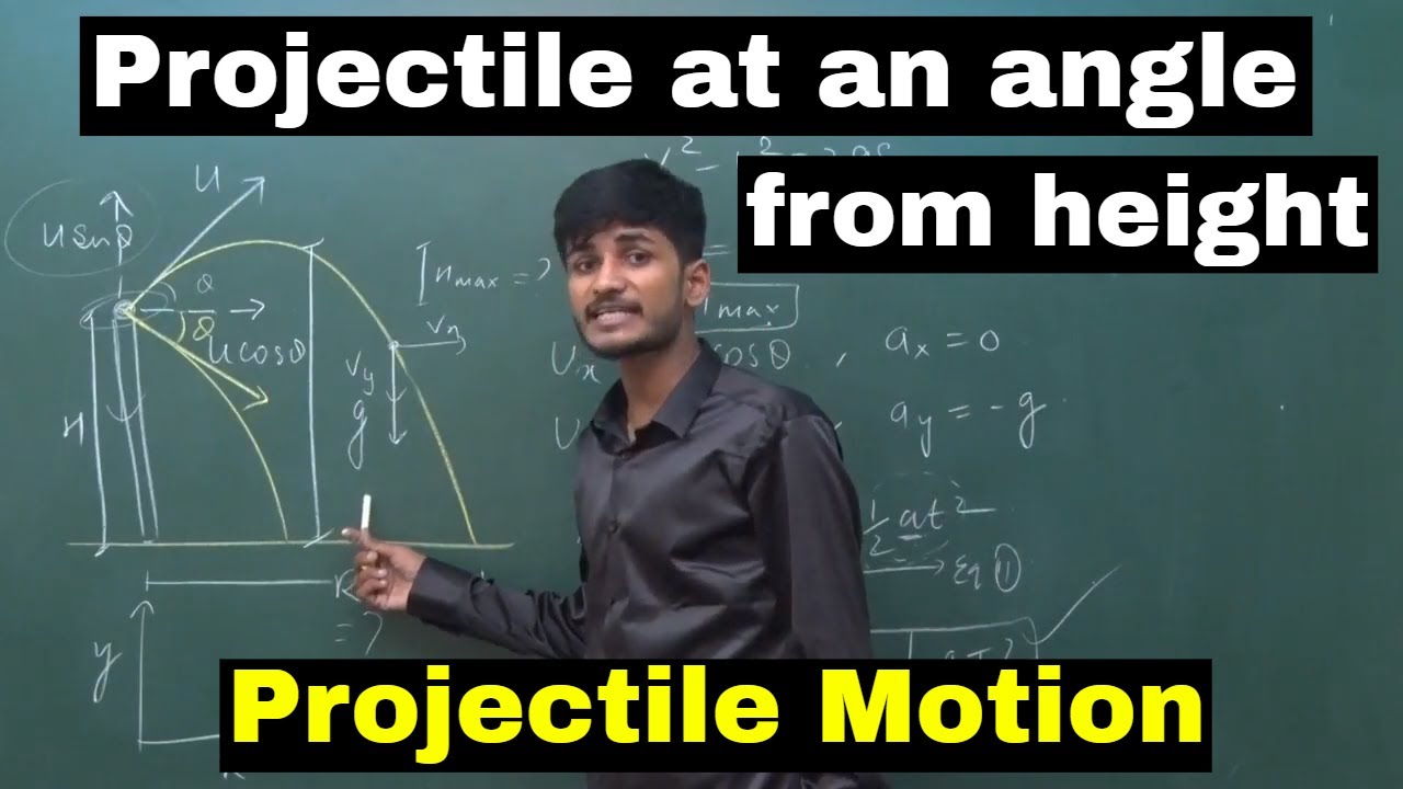 Projectile Motion | Lecture-5 | Projectile at an angle from height | For IIT JEE/NEET | By - KP Sir