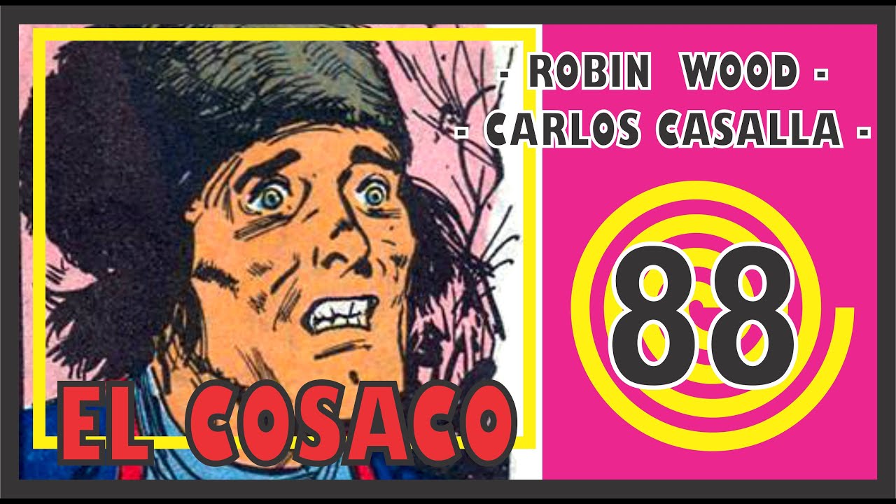 EL COSACO de Robin Wood CAPITULO 88