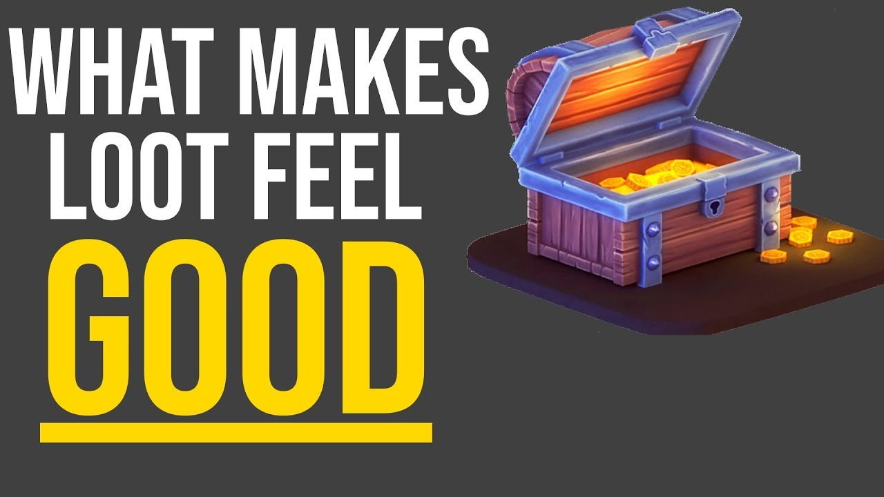 What Makes Loot Feel GOOD In Video Games
