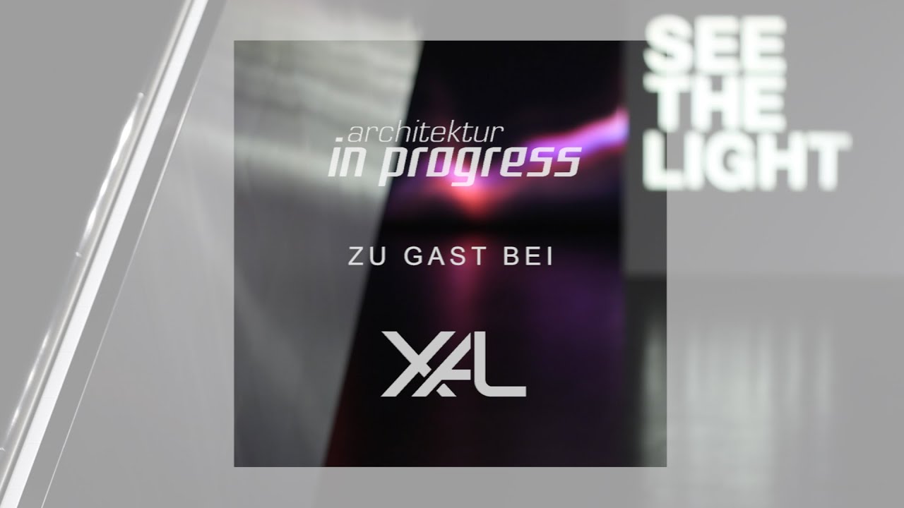 architektur in progress - zu Gast bei XAL Graz