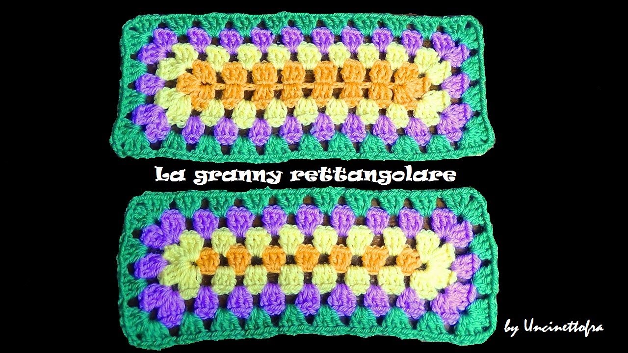 A lezione di granny: la granny rettangolare (rectangular granny square)